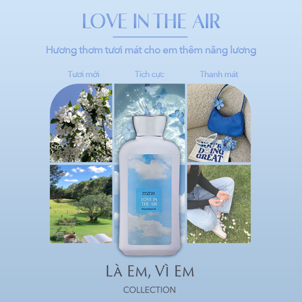 Sữa tắm dưỡng ẩm nước hoa Mine Love In The Air 470g