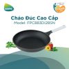 Chảo nhôm đúc nguyên khối CAREZ FPC883DI28SN kích cỡ 28cm