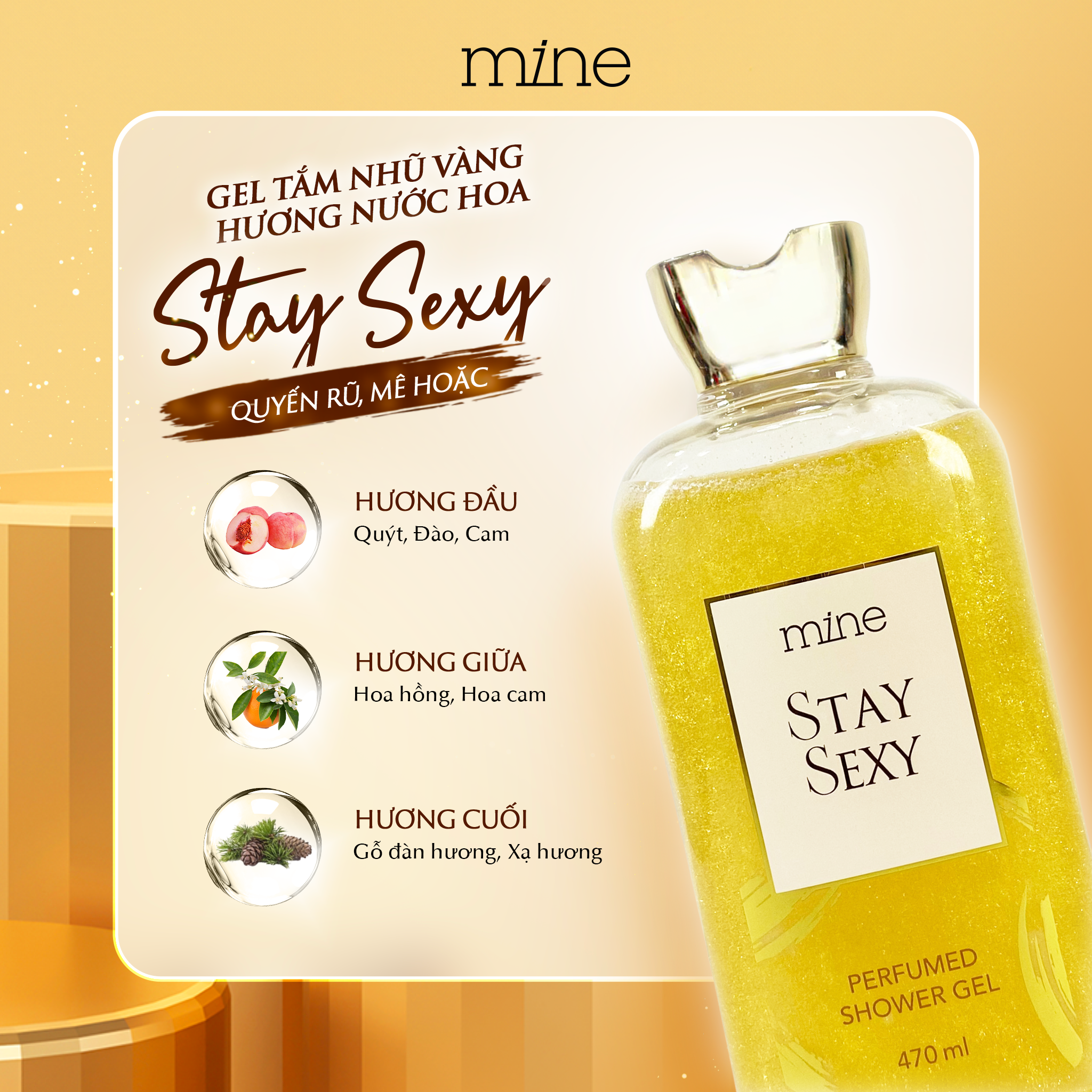 Gel tắm trắng nhũ vàng nước hoa Mine Stay Sexy 470ml