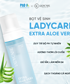 Dung dịch vệ sinh phụ khoa dạng bọt Ladycare Extra Aloe Vera 190ML cho mẹ bầu, nam, nữ tuổi dậy thì