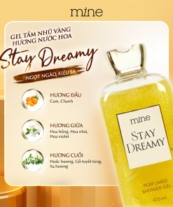 Gel tắm trắng nhũ vàng nước hoa Mine Stay Dreamy 470ml