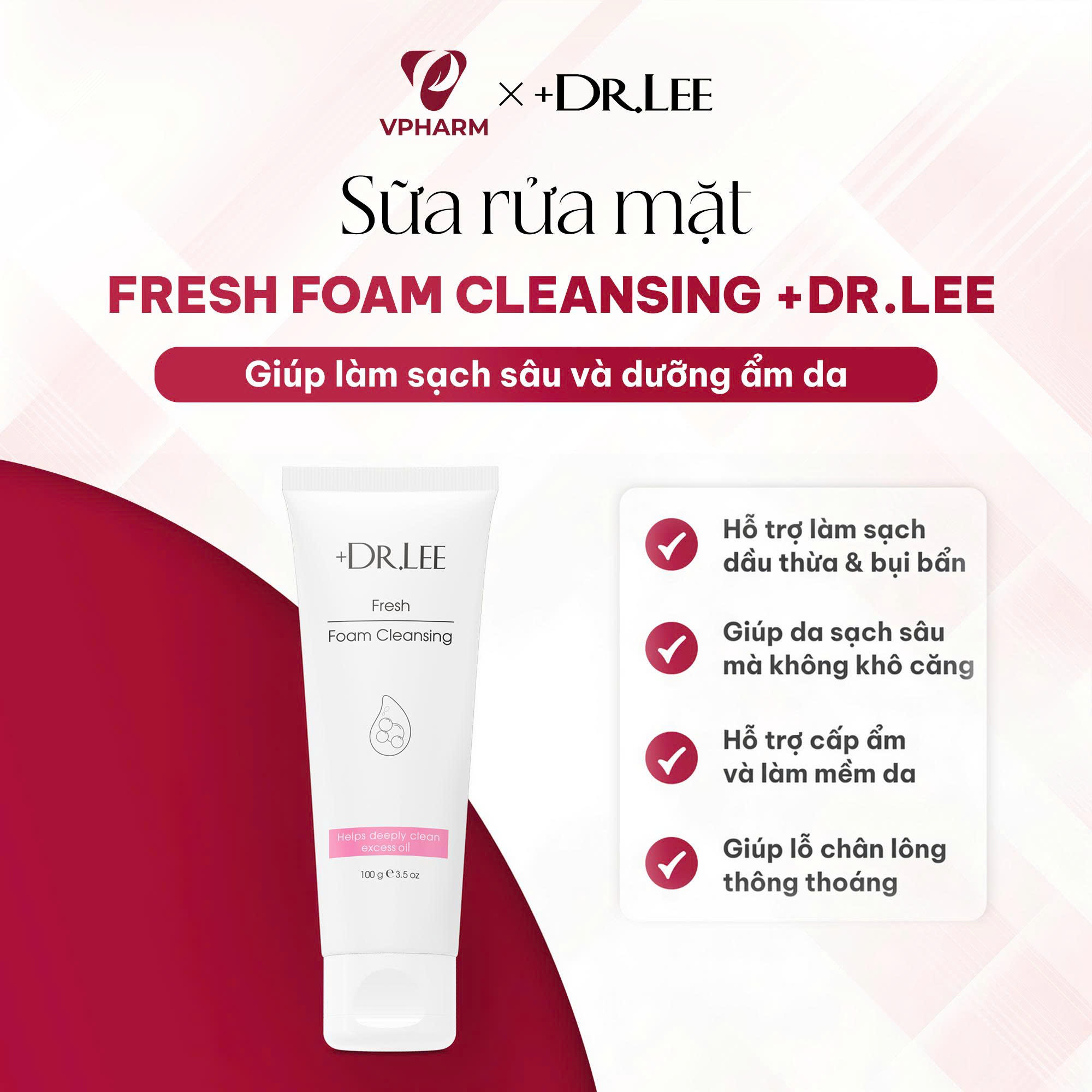 Sữa rửa mặt +Dr.lee hỗ trợ làm sạch sâu & dưỡng ẩm da 100g – Fresh Foam Cleansing