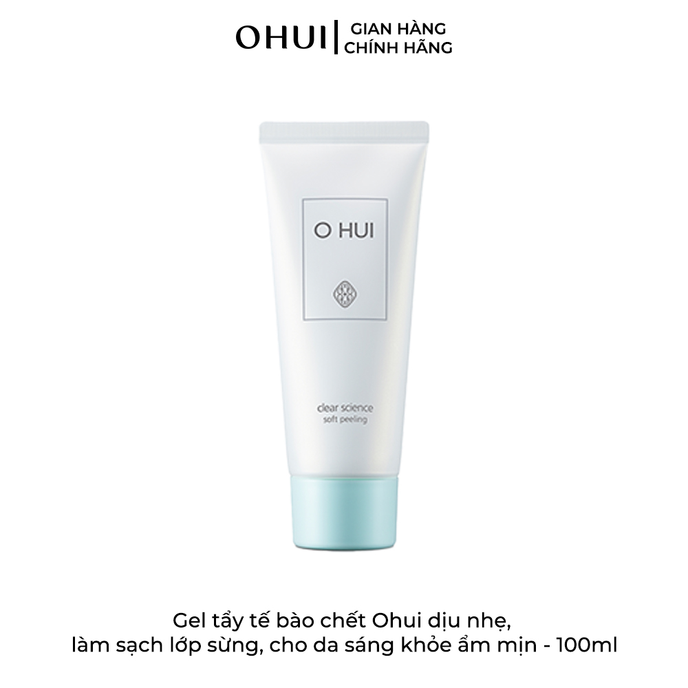 Gel tẩy tế bào chết Ohui dịu nhẹ, làm sạch lớp sừng, cho da sáng khỏe ẩm mịn – 100ml