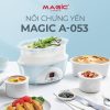 Nồi chưng yến Magic A-053