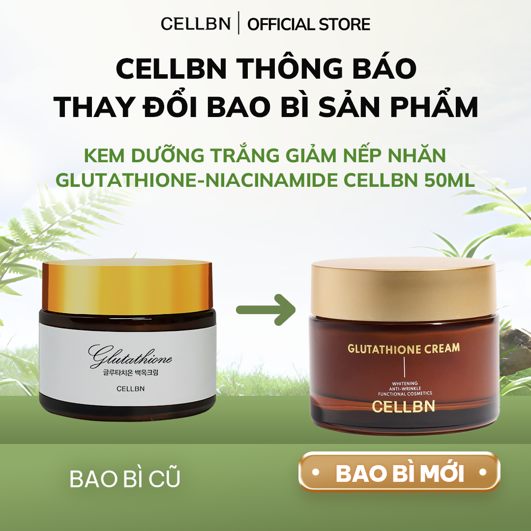 Kem Dưỡng Trắng Giảm Nếp Nhăn Glutathione CELLBN Hỗ trợ đều màu và cấp ẩm cho da 50g